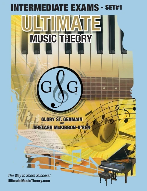 Intermediate Music Theory Exams Set #1 - Ultimate Music Theory Exam Series: Preparatory, Basic, Intermediate & Advanced Exams Set #1 & Set #2 - Four Exams in Set PLUS All Theory Requirements!