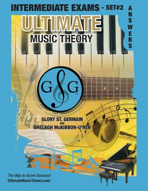 Intermediate Music Theory Exams Set #2 Answer Book - Ultimate Music Theory Exam Series: Preparatory, Basic, Intermediate & Advanced Exams Set #1 & Set ... (Ultimate Music Theory Exam Books)
