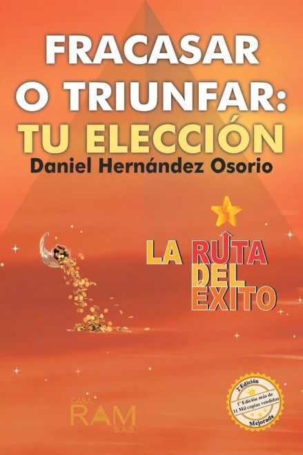 Fracasar o triunfar: tu eleccion (Spanish Edition)