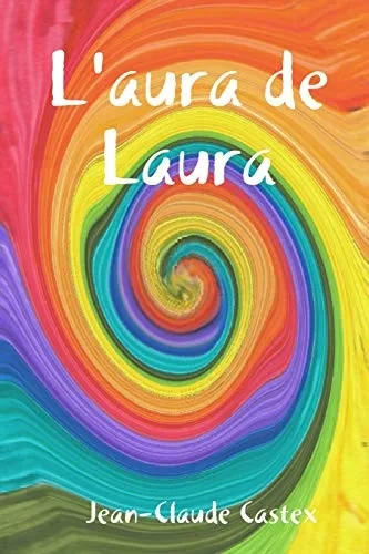 L'aura de Laura (French Edition)