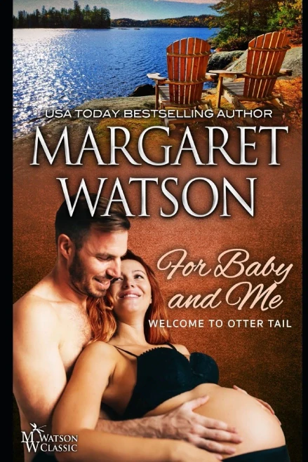 For Baby and Me (Welcome to Otter Tail)