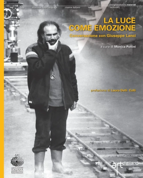 La luce come emozione. Conversazione con Giuseppe Lanci (Italian Edition)