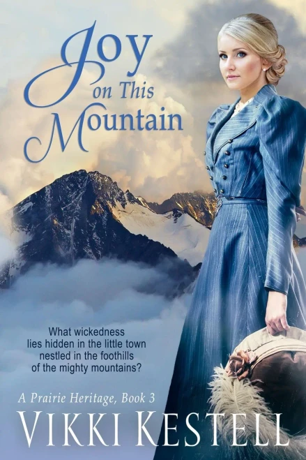 Joy on This Mountain (Prairie Heritage)