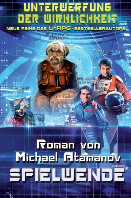 Spielwende (Unterwerfung der Wirklichkeit Buch 3): LitRPG-Serie (German Edition)