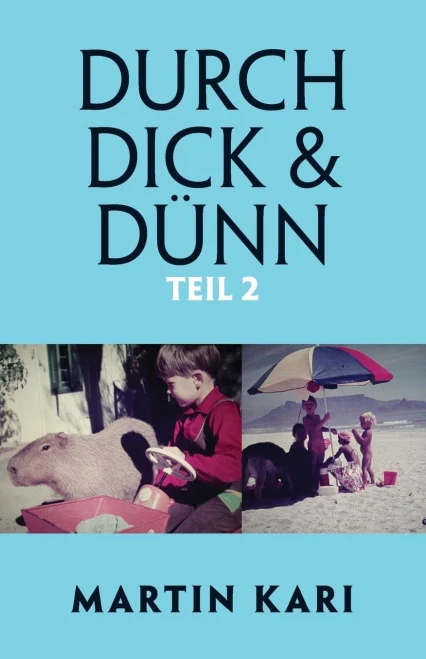 DURCH DICK & DÜNN, Teil 2 (German Edition)