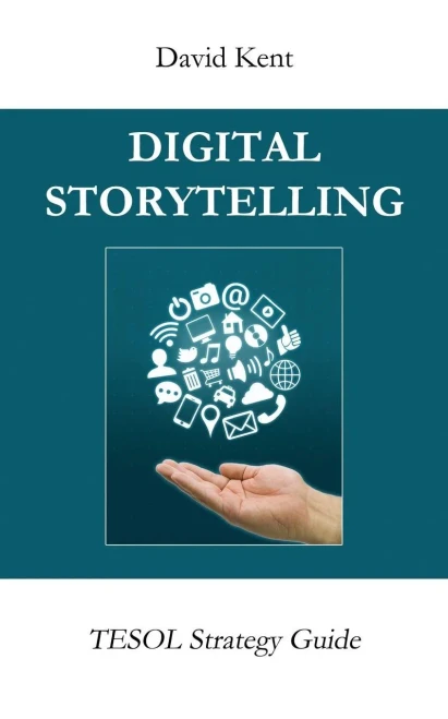 Digital Storytelling: TESOL Strategy Guide