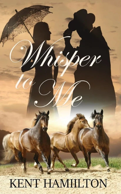 Whisper to Me: An Old West Novel West Texas, 1868. Part Two