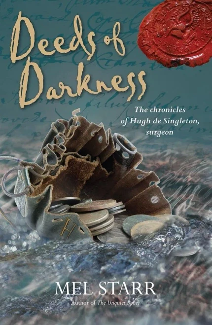 Deeds of Darkness (The Chronicles of Hugh de Singleton, Surgeon)
