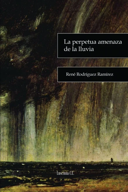La perpetua amenaza de la lluvia (Spanish Edition)