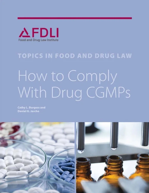 How to Comply with Drug CGMPs