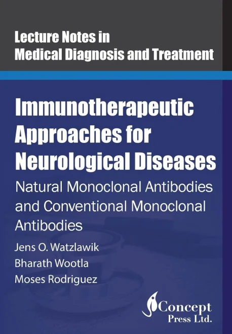 Immunotherapeutic Approaches for Neurological Diseases: Natural Monoclonal Antibodies and Conventional Monoclonal Antibodies