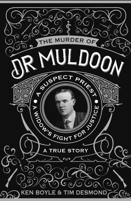 The Murder of Dr Muldoon: A Suspect Priest, A Widow's Fight for Justice