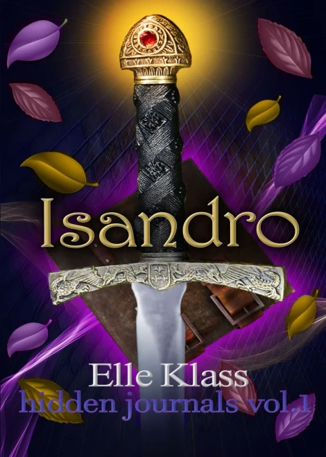 Isandro: A St. Augustine Novella (Hidden Journals)