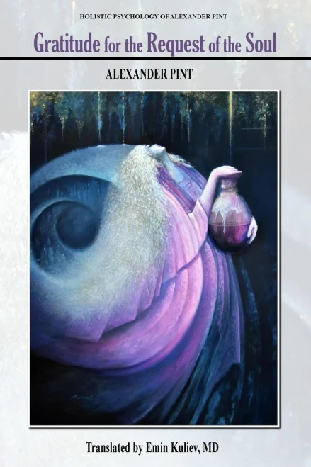 Gratitude For the Request of the Soul (Wholistic Psychology)