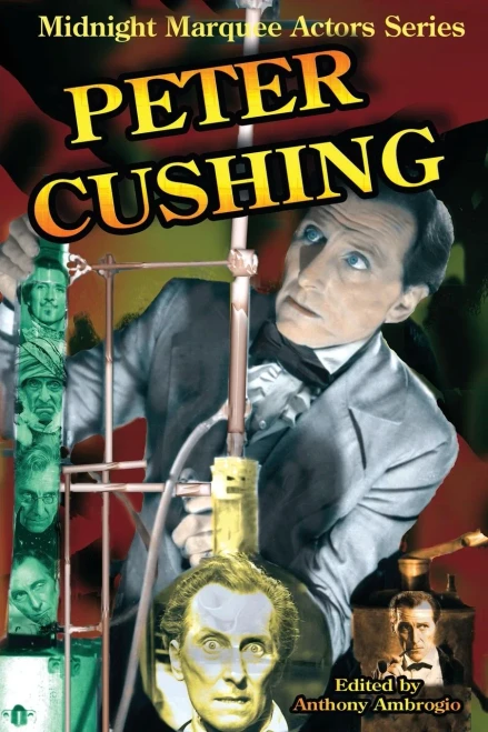 Peter Cushing: Midnight Marquee Actors Series