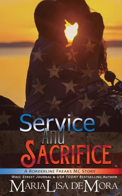Service and Sacrifice: Borderline Freaks MC One