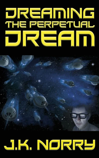 Dreaming the Perpetual Dream