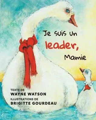 Je suis un leader, Mamie (French Edition)
