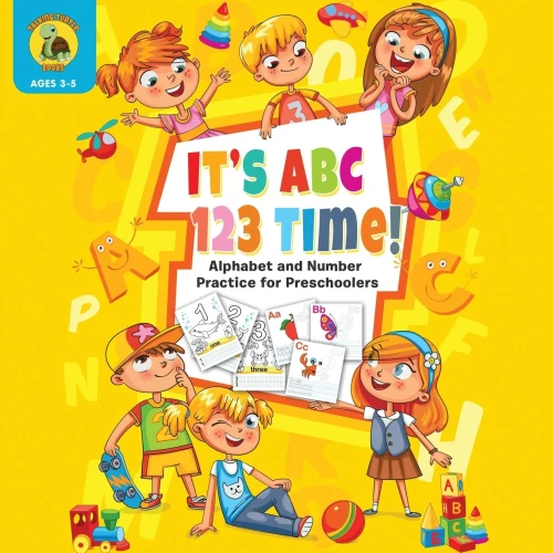 Its ABC 123 Time!: Alphabet & Number Practice for Preschoolers - Learn Letters and Numbers Through Number and Letter Tracing and Colouring (Ages 3-5)
