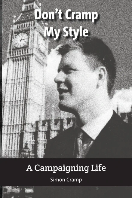 Don't Cramp My Style: A Campaigning Life