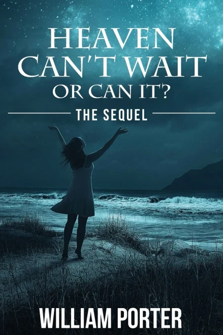 Heaven Can't Wait or Can It: The Sequel (2)