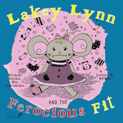 Lakey Lynn and the Ferocious Fit