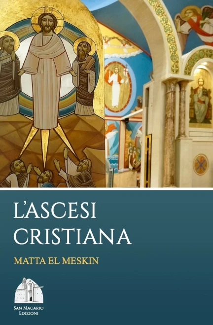 L'ascesi cristiana (Spiritualità ascetica) (Italian Edition)