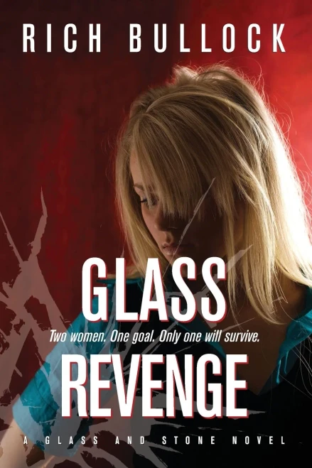 Glass Revenge (Glass and Stone)