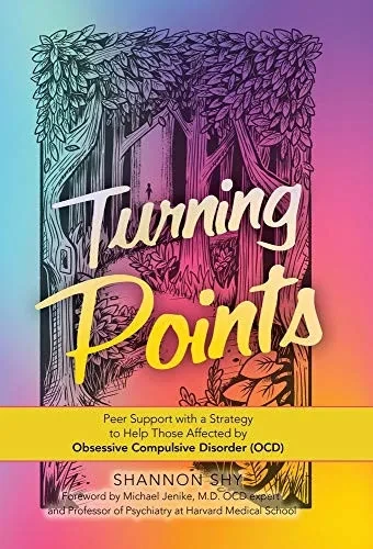 Turning Points: Peer Support With a Strategy to Help Those Affected by Obsessive Compulsive Disorder