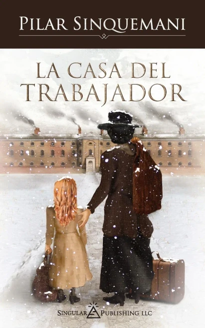 La casa del Trabajador (Spanish Edition)