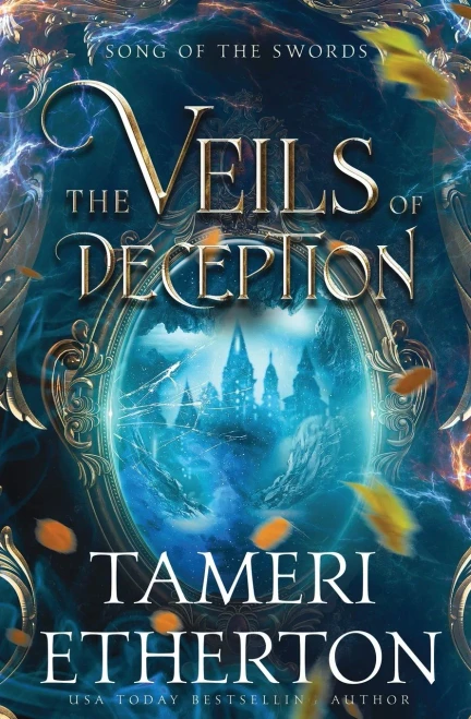 The Veils of Deception (Song of the Swords)