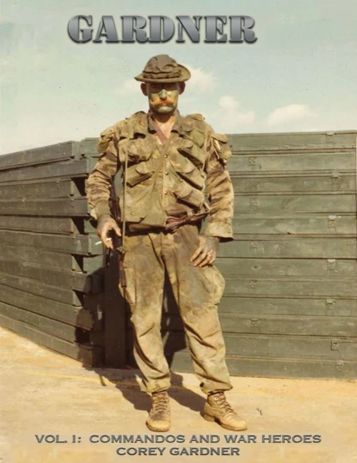 Gardner: Vol. I: Commandos and War Heroes