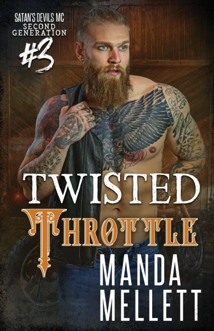 Twisted Throttle: Satan's Devils MC Second Generation #3
