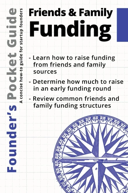 Founders Pocket Guide: Friends and Family Funding