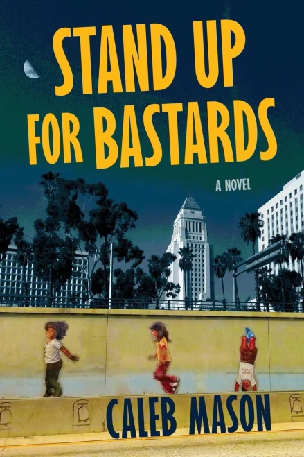 Stand Up For Bastards