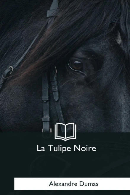 La Tulipe Noire (French Edition)