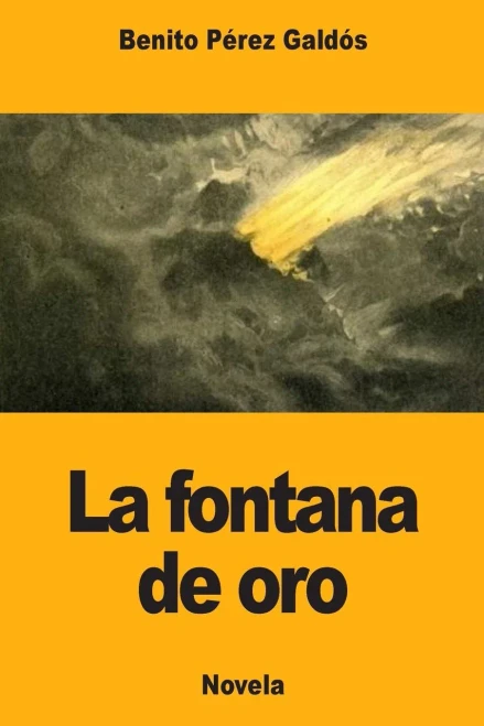 La fontana de oro (Spanish Edition)