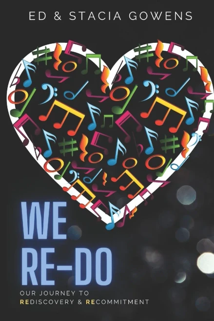 We Re-Do: Our Journey to Rediscovery & Recommitment