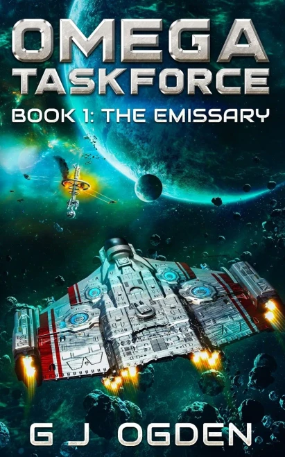 The Emissary: A Military Sci-Fi Series (Omega Taskforce)