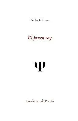 El joven rey (Spanish Edition)