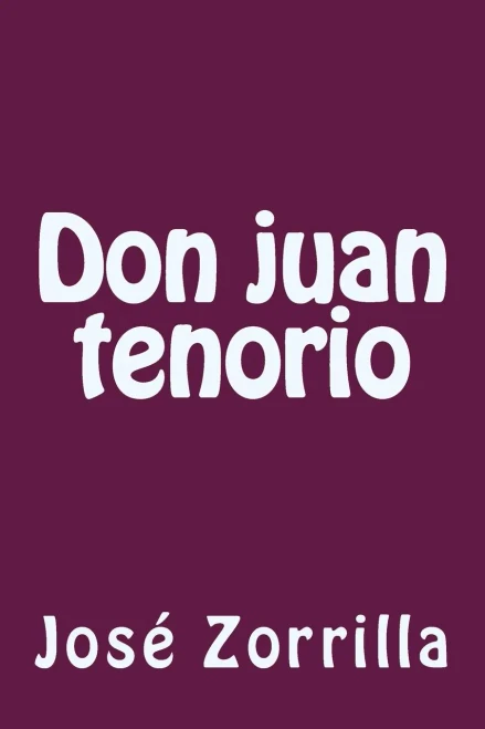 Don juan tenorio (Spanish Edition)