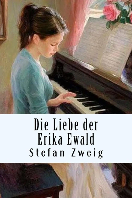 Die Liebe der Erika Ewald (German Edition)