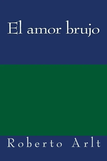 El amor brujo (Spanish Edition)