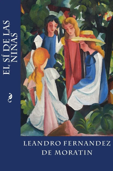 El sí de las niñas (Spanish Edition)