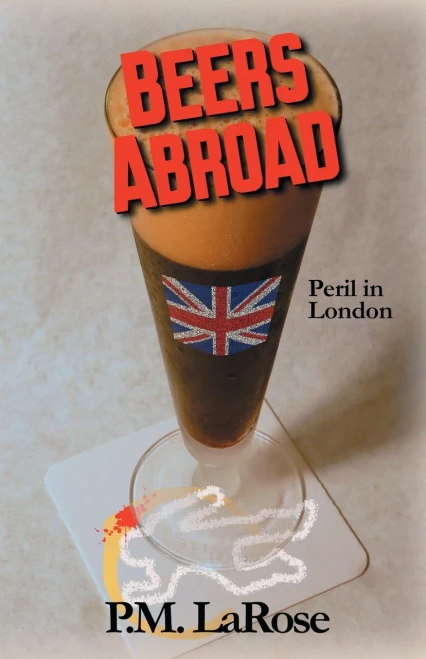 Beers Abroad: Peril in London (Beers Detective Agency)