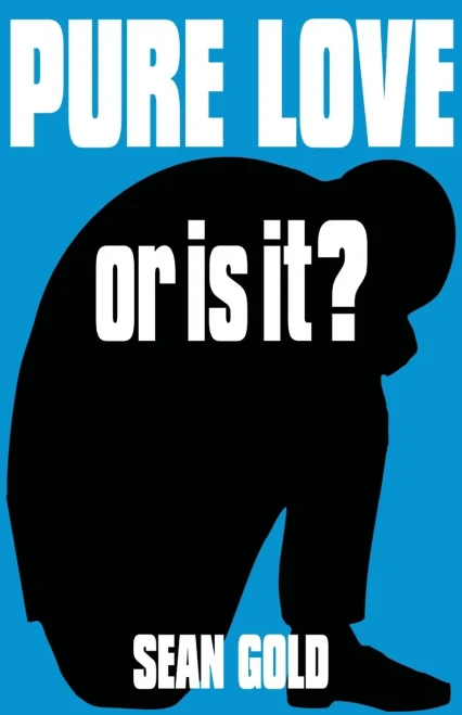 Pure Love, Or Is It?