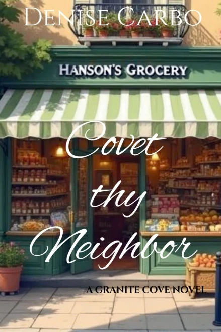 Covet thy Neighbor (Granite Cove)