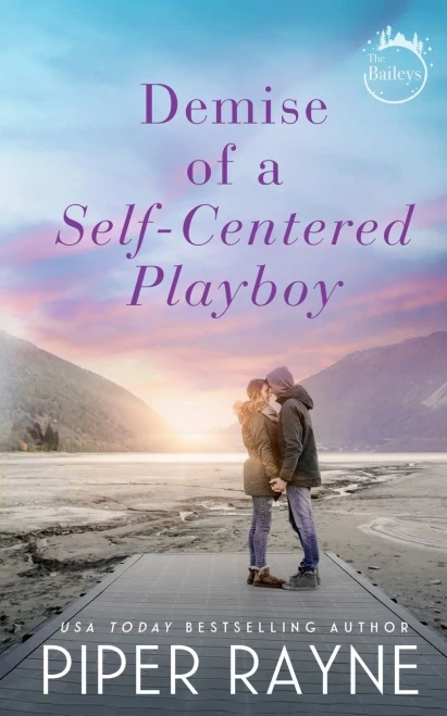Demise of a Self-Centered Playboy (The Baileys)