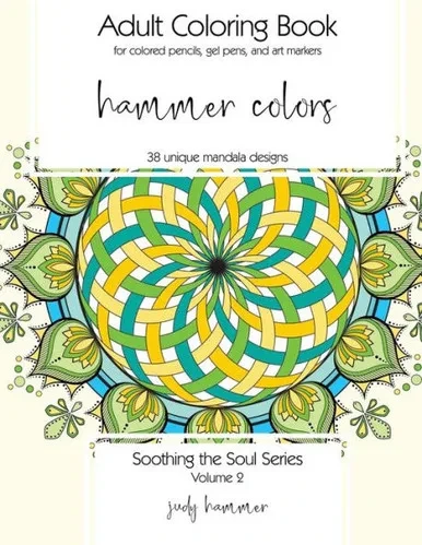 Hammer Colors: Soothing the Soul Series (Volume)