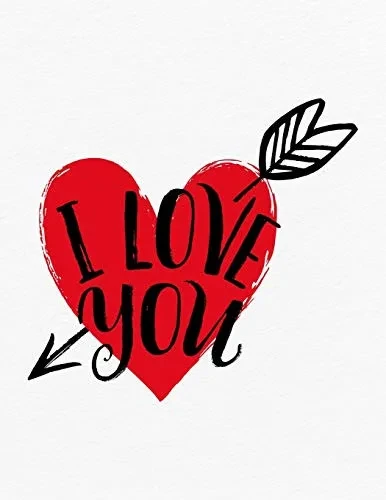 Valentine's Day Notebook: I Love You, Valentines Gift Idea for Girlfriend or Boyfriend